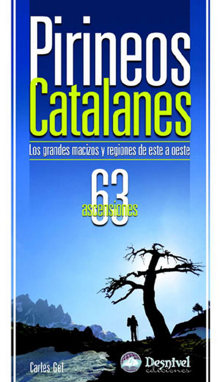Guias  Pirineos catalanes. 63 ascensiones.  por Ediciones Desnivel
