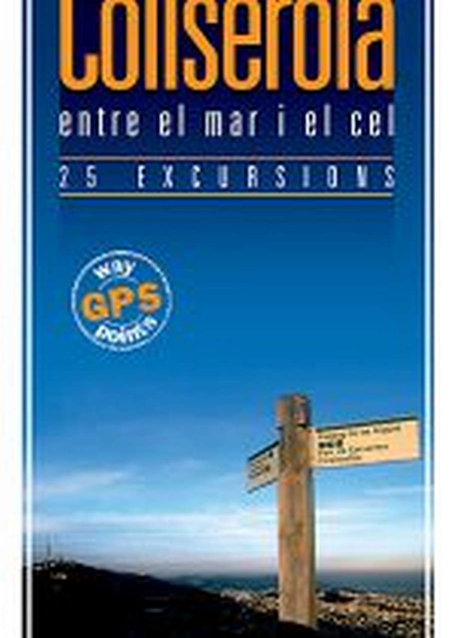 Guias  Collserola. 25 excursions entre el mar i el cel por Ediciones Desnivel
