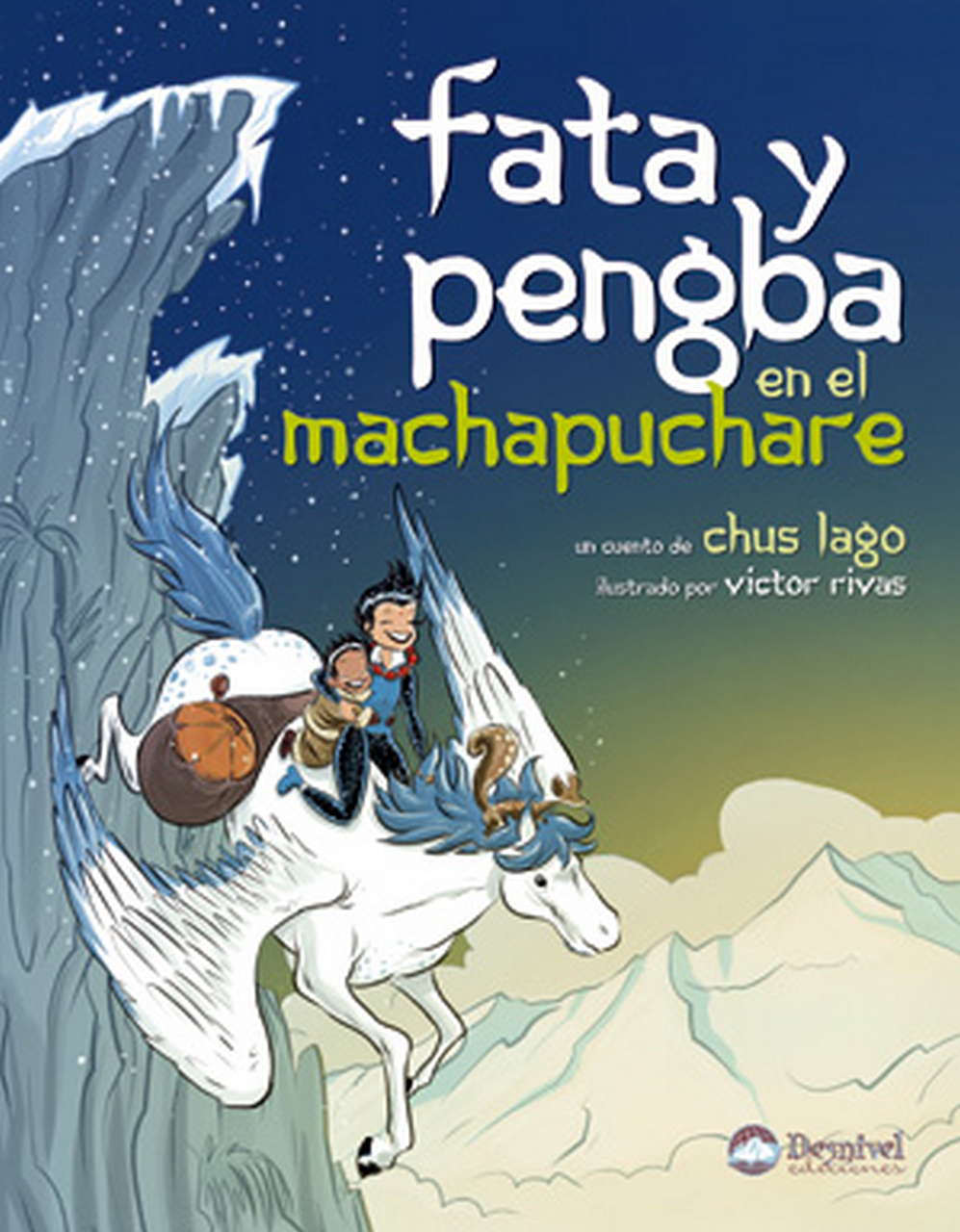 Literatura  Fata y Pengba en el Machapuchare.  por Ediciones Desnivel