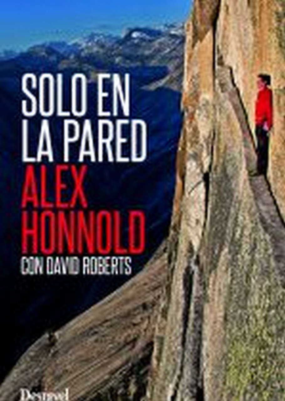 Solo en la pared. por Ediciones Desnivel