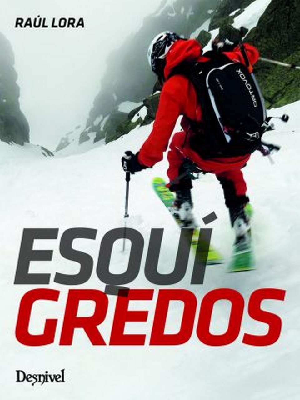 Guias  Esquí Gredos.  por Ediciones Desnivel