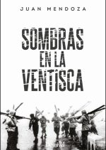 Sombras en la ventisca por Juan Mendoza.