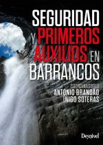 Seguridad y primeros auxilios en barrancos