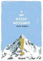 Un riesgo necesario